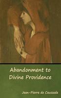 Abandonment to Divine Providence