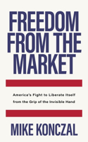 Freedom from the Market