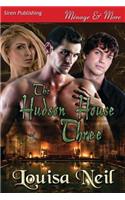 The Hudson House Three (Siren Publishing Menage and More): (English)