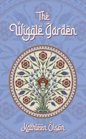 Wiggle Garden