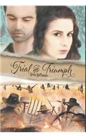 Trial and Triumph