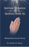 Spiritual Evaluation or Spiritual Check Up