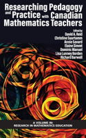 Researching Pedagogy and Practice with Canadian Mathematics Teachers