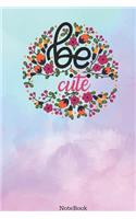 Be beautiful Flower Notebook