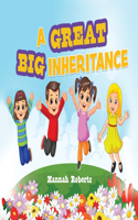 Great Big Inheritance