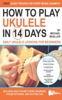 How To Play Ukulele In 14 Days