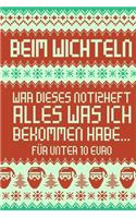 Beim Wichteln war dieses Notizheft alles was ich bekommen habe für unter 10 Euro: DIN A5 lustiges Wichtel Notizheft - 110 Seiten liniertes Notizbuch - Geschenkidee für Kollegen, Freunde zu Weihnachten - Wichtelgeschenk