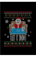 Cocain Funny Let It Snow Party Cocain Santa Ugly Christmas