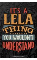 It's A Lela Thing You Wouldn't Understand