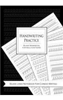 Handwriting Practice Blank Workbook for Adults and Teens