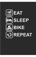Eat Sleep Bike Repeat