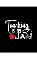 Teaching Is My Jam