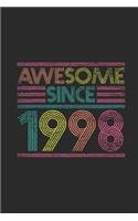 Awesome Since 1998: Dotted Bullet Grid Notebook / Journal (6 X 9 -120 Pages) - Birthday Gift Idea