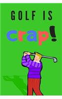 Golf is crap! - Notebook