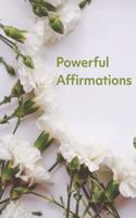 Powerful Affirmations