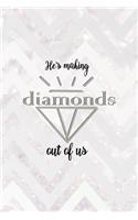 He's Making Diamonds Out Of Us: Notebook Journal Composition Blank Lined Diary Notepad 120 Pages Paperback Pink Zigzag Diamonds