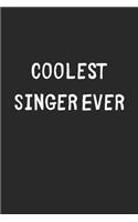 Coolest Singer Ever