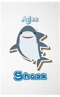 Adan Shark A5 Lined Notebook 110 Pages: Funny Blank Journal For Family Baby Shark Birthday Sea Ocean Animal Relative First Last Name. Unique Student Teacher Scrapbook/ Composition Great Fo