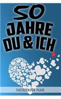 50 Jahre Du und Ich - Tagebuch für Paare