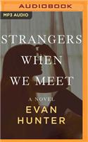 Strangers When We Meet