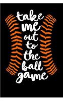 Take Me Out To The Ball Game