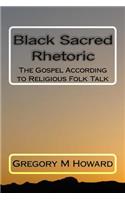 Black Sacred Rhetoric