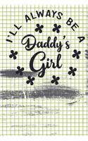 I'll Always Be A Daddy's Girl