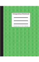 Composition Notebook - College Ruled 100 Sheets/ 200 Pages 9.69 X 7.44: Size - Green Soft Cover - Plain Journal - Blank Writing Notebook - Lined Page Book - Abstract Design (Composition Notebook Journal)