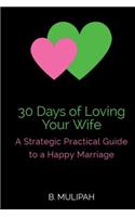 30 Days of Loving Your Wife