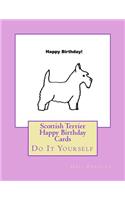 Scottish Terrier Happy Birthday Cards: Do It Yourself