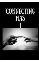 Connecting Has 1: 100 pages 6 x 9 blank lined journal with a Glossy cover