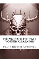 The Vizier of the Two-Horned Alexander