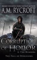 Corruption of Honor, Pt. I
