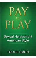 Pay to Play