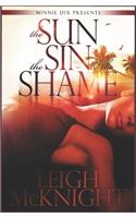 Sun, the Sin & the Shame