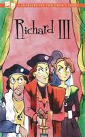 Richard III: A Shakespeare Children's Story (US Edition)
