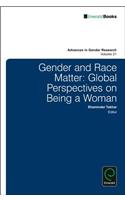 Gender and Race Matter