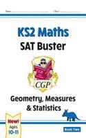 KS2 Maths SAT Buster: Geometry, Measures & Statistics - Book 2 (for the 2026 tests): (CGP SATS Maths)