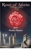 Rose of Anzio 2019 Weekly Planner: 6 X9 Scheduler for Recording Appointments and Reading Challenge Progress, Includes Monthly Calendar and 1 Short Story