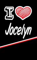 I Love Jocelyn: Isometric Dot Paper Drawling Paper Notebook Journal Featuring 120 Pages 6x9