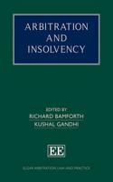 Arbitration and Insolvency (Elgar Arbitration Law and Practice series)