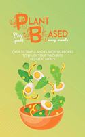 Plant Based Easy Meals