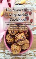 Smart Keto Vegetarian Cookbook