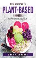 The Complete Plant-Based Cookbook
