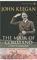 The Mask of Command: A Study of Generalship