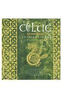 Celtic Inspirations: Essential Meditations and Texts