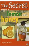 Secret Benefits of Lemon and Honey