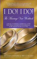 I Do! I Do! The Marriage Vow Workbook