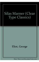 Silas Marner: (Clear Type Classics S)