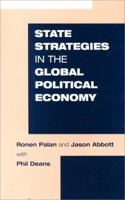 State Strategies in the Global Political Economy